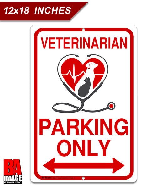 12x18 Veterinarian Parking Sign