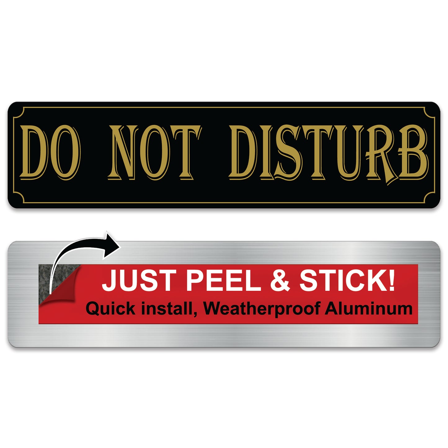 2x8 Self Stick Do Not Disturb Sign, Rust Free Aluminum