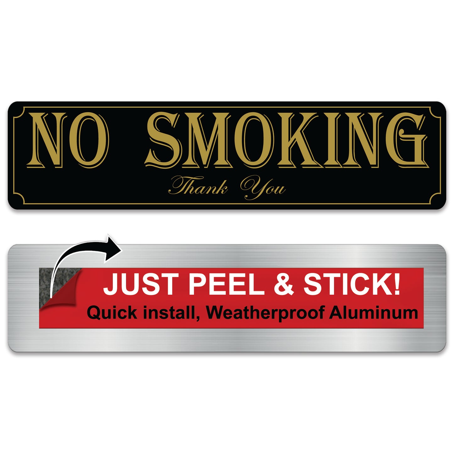 2x8 Self Stick No Smoking Sign, Rust Free Aluminum