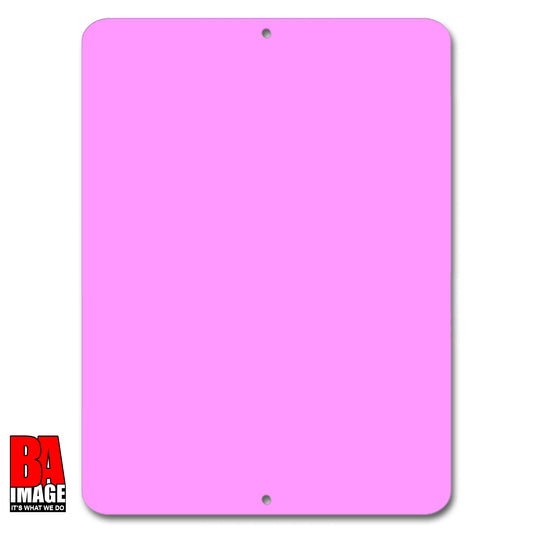 Blank Pink Aluminum Sign 9x12 inches