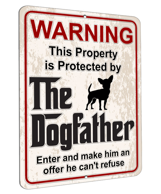 Aluminum Dogfather Sign, Beware of Dog, Do Not Enter, No Trespassing, Yard Sign, Home Décor, Chihuahua