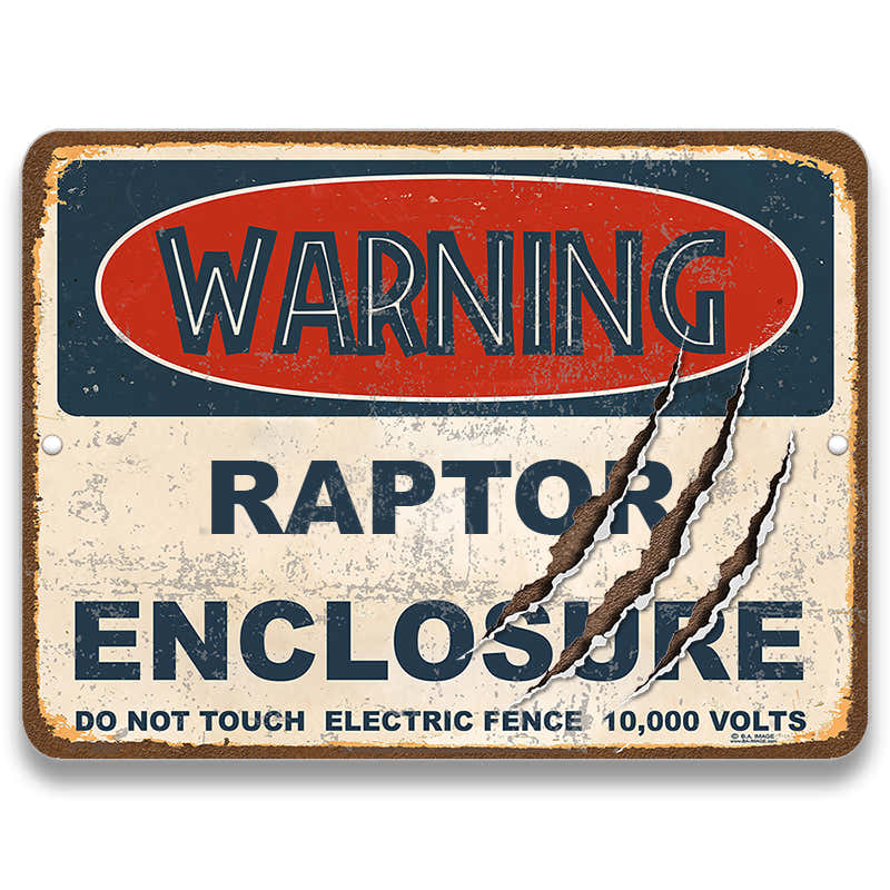 Toxic Raptor Sign Warning Raptor Enclosure Metal Sign – BA IMAGE
