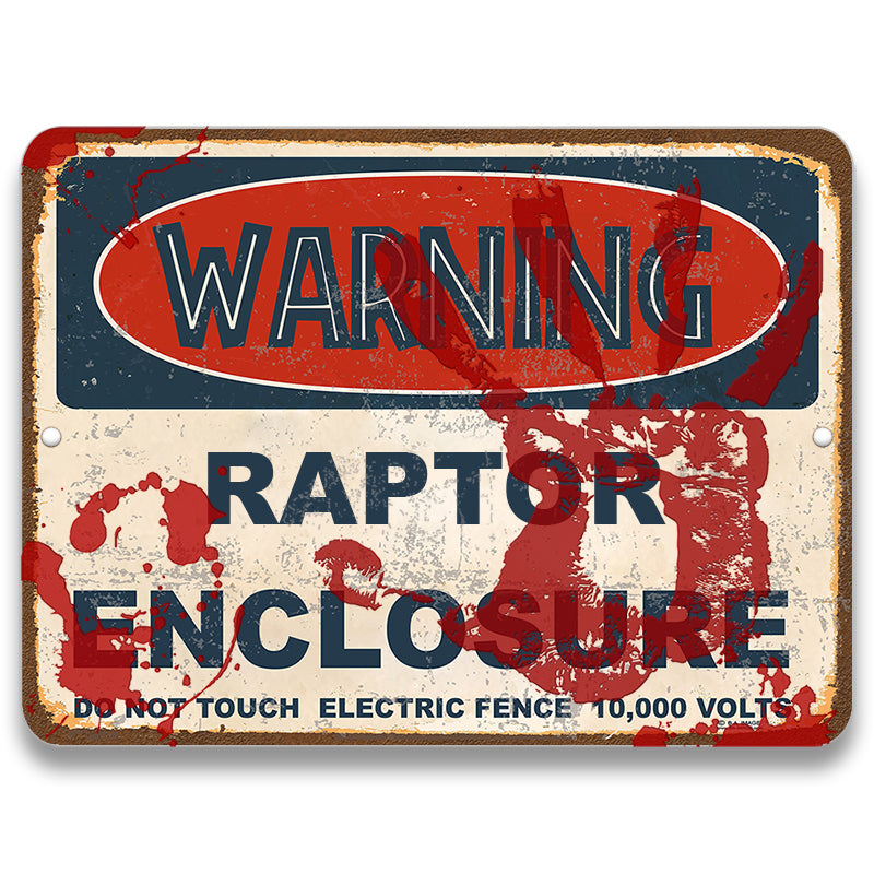 Warning Raptor Enclosure Metal Sign