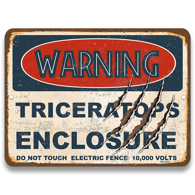 Warning Triceratops Enclosure Metal Sign