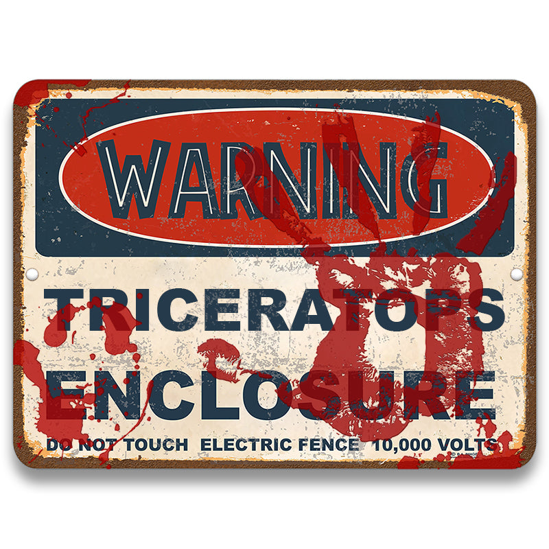 Warning Triceratops Enclosure Metal Sign