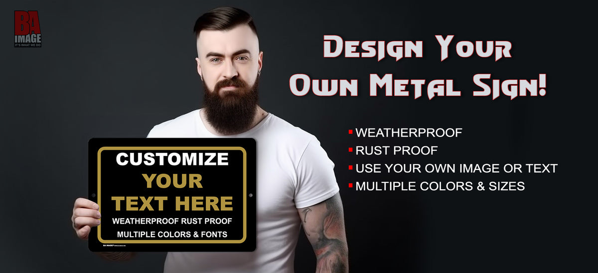 Custom Identification Signs Your Source for Custom Metal Signs & Personalized Gifts. USA made – BA ...