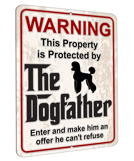 Aluminum Dogfather Sign, Beware of Dog, Do Not Enter, No Trespassing, Yard Sign, Home Décor, Poodle